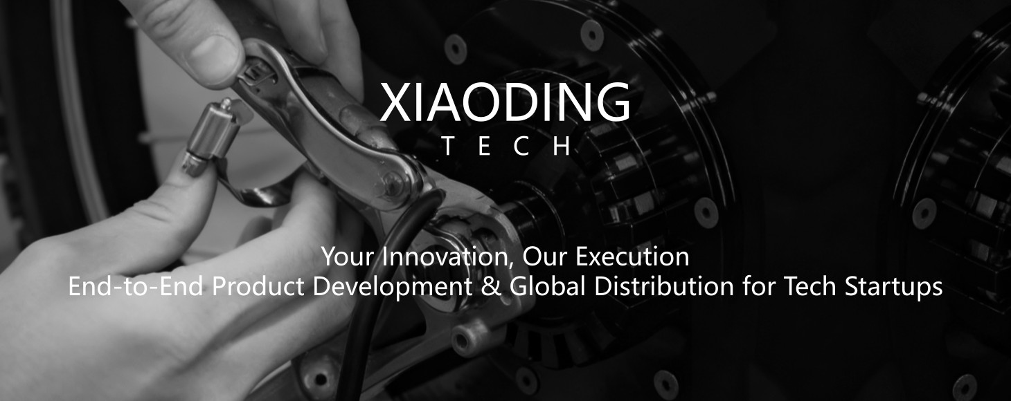 XIAODING TECH: Product Development & Manufacturing in Shenzhen