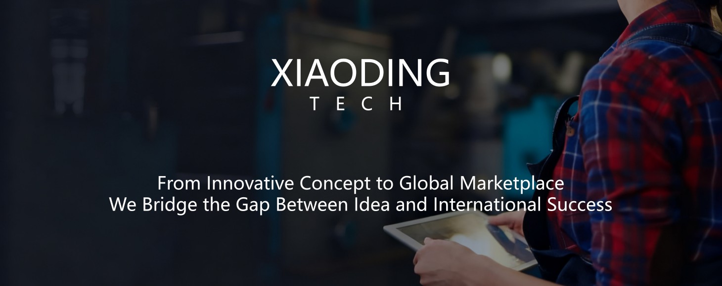 XIAODING TECH: Product Development & Manufacturing in Shenzhen